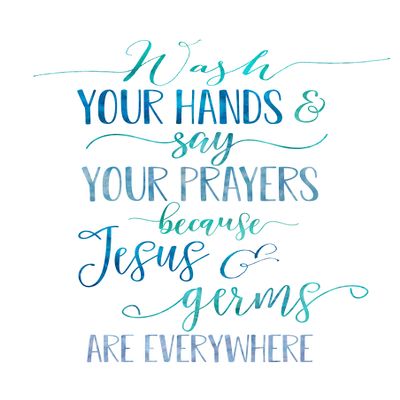 A4 Print Wall Art Posters Wash Your Hands and Say Your Prayers Because Jesus and Germs are Everywhere, Funny Bathroom Wall Decor, Girls Bathroom, Nursery Decor Girl (A4 (Print Only)) (A1 (Print Only))
