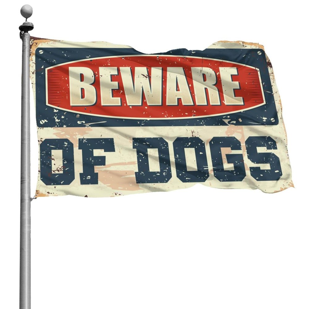 Flags For Room Guys Beware of Dogs Flag Gifts For Men Who Have Everything (Size : 12 * 18IN/30 * 45CM)