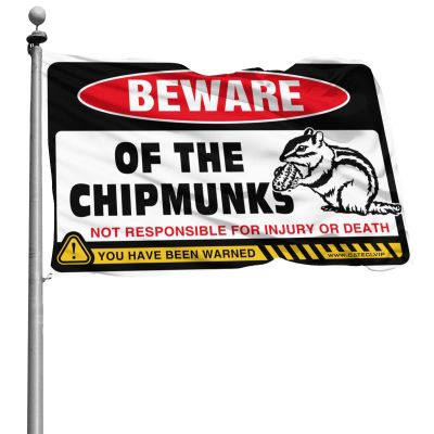 Flags For Room Guys Beware of Chipmunks Flag Gifts For Men Who Have Everything ( Size : 12*18IN/30*45CM )