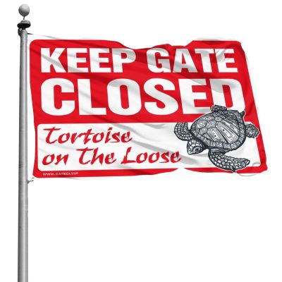 Flags For Room Guys Please Close The Gate Tortoise On The Loose Flag Gifts For Men Who Have Everything (Size : 12 * 18IN/30 * 45CM)