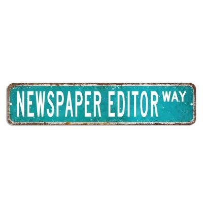 ArogGeld Newspaper Editor Sign Newspaper Editor Metal Sign Newspaper Editor Gift Newspaper Editor Vintage Decor Funny Custom Street Sign Shabby Chic Wall Art Wall Hanger Home Decor Wall Decorations