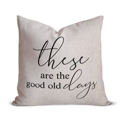 These are The Good Old Days Quotes Throw Pillow Covers 22x22 Decorative Farmhouse Pillows Case Cotton Linen Funny Cushion Cover for Couch Sofa Home Decor