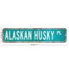 Alaskan Husky Sign Alaskan Husky Gift Alaskan Husky Metal Sign Alaskan Husky Custom Street Metal Sign Shabby Chic Wall Art Retro Wall Hanger Home Decor Wall Decorations Rustic Farmhouse Signs view 2