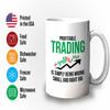 Bubble Hugs Stock Trader Coffee Mug 11oz White - Profitable Trading Is Simply - Sarcasm Trading Invest Market Sell High Brokers Financial Coworker view 3