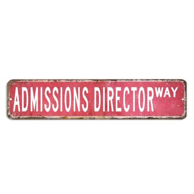 ArogGeld Admissions Director Sign Admissions Director Metal Sign Admissions Director Gift Admissions Director Vintage Decor Custom Street Sign Shabby Chic Wall Art Wall Hanger Home Decor Wall Decor