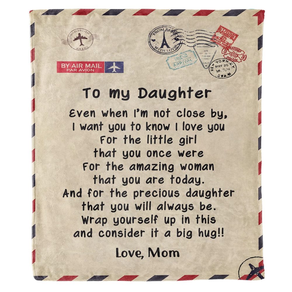 Air Mail Blanket to My Daughter Blanket, Birthday Gift for Daughter from Mom, Air Mail Blanket, Gift for Women's Day, Thanksgiving, Christmas, Proudly Shipped from USA Fleece or Sherpa Blanket