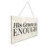 Wooden Signs, Rustic His Grace is Enough Sign Plaque Pianted Quote Home Decor Farmhouse Garden Outdoor Wall Art 12"x18", S250 view 3