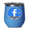 2022 Facebook Jail Repeat Offender Wine Tumbler Prison Cell Inmate Funny Social Media Memes Birthday Christmas Ideas 12oz Hot Cold Cup Coffee Mug Men view 1