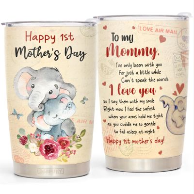 365FURY First Mothers Day Gifts For New Mom Daughter From Sister Baby Son - 1st Mothers Day Coffee Mug - Elephant 20oz Double Wall Vacuum Insulated Tumbler With Lid for Woman
