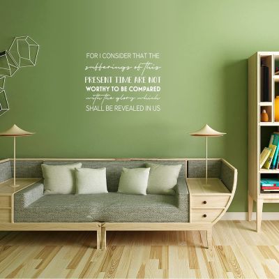 I Consider That The Sufferings of This Present Time are Not Worthy to Be Compared Decorative Wall Sticker with Saying Wall Decal Stickers for Home Living Room Decor Wall Art Mural 30"