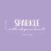 Vinyl Wall Art Decal - Sparkle with All Your Heart - 6" x 18.5" - Modern Inspirational Positive Quote Sticker Cute Design for Home Teen Bedroom Kids Room Home Office Store Decor (White) view 3