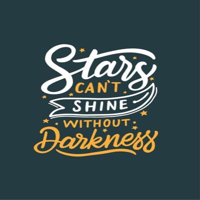 Stars Can't Shine Without Darkness |Single |6 Inch by 8 Inch Magnet | Made in The USA | Car Auto Tool Box Refrigerator Magnet |Great Gift Ideas for Teachers,Grown ups and Kids | P1064