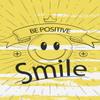 Be Positive Smile |Single |6 Inch by 8 Inch Magnet | Made in The USA | Car Auto Tool Box Refrigerator Magnet |Great Gift Ideas for Teachers,Grown ups and Kids | P1066 view 1