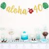 Aloha 40 Banner, Aloha Party Decorations, Hawaiian 40th Birthday Banner for Tropical Luau Birthday Party Decorations, Palm Leaf Decorations Gold Green Glitter view 2