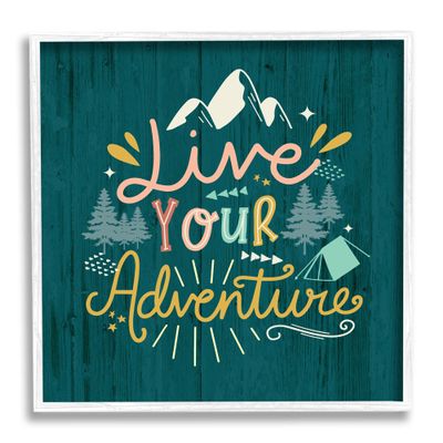 Stupell Industries Live Your Adventure Ornamented Outdoor Nature Rustic Background, Design by Louise Allen Designs
