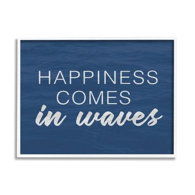 Stupell Industries Inspirational Happiness Comes in Waves Blue Coastal Waves, Design by Lux + Me Designs