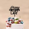 Happy Mother's Day Cake Toppers Mothers Day Cake Decoration Mother's Day Cake Centerpiece Cake Toppers Decorative Party Cake Decoration for Mother's Day Acrylic, Black view 4