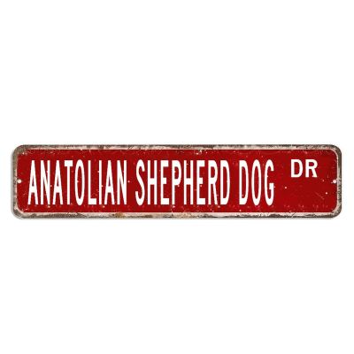 godblessign Anatolian Shepherd Dog Signs Anatolian Shepherd Dog Metal Sign Dog Custom Street Sign Anatolian Shepherd Dog Retro Wall Art Wall Hanger Metal Art Farmhouse Wall Decor Dog Owner Gift