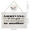 Wooden Signs, Rustic Arriving at One Goal is The Starting Point to Another Sign Plaque Pianted Quote Home Decor Farmhouse Garden Outdoor Wall Art 12"x18", view 2