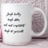 Laugh Loudly Laugh Often And Most Important Laugh at Yourself Coffee Mug Humour Funny Mug 15oz Tea Cup Ceramic Mug Coffee Mug Inspirational Mug Gifts for Women Men Him Her Boys Girls view 3