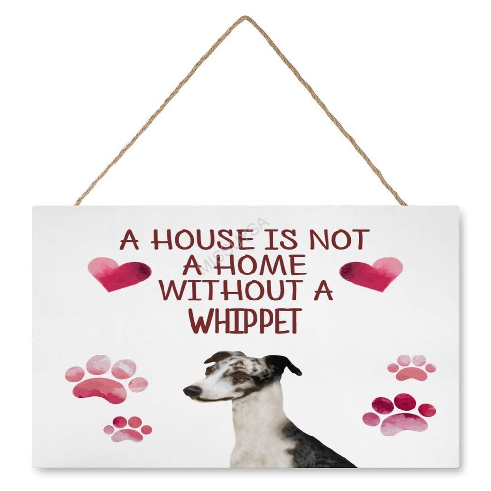A House is Not AHome Without A Whippet Wood Door Sign, Rustic Wall Door Hanging Sign 10"x16", Funny Farmhouse Wall Hanging Sign Plaque for Home Front Door Entryway