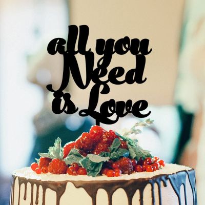 All You Need Is Love Cake Topper Anniversary Married Cake Toppers For Wedding Bride And Groom Cake Topper For Wedding Mr & Mrs Wedding Cake Topper Funny Wedding Topper Acrylic Black