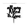 All You Need Is Love Cake Topper Anniversary Married Cake Toppers For Wedding Bride And Groom Cake Topper For Wedding Mr & Mrs Wedding Cake Topper Funny Wedding Topper Acrylic Black view 2