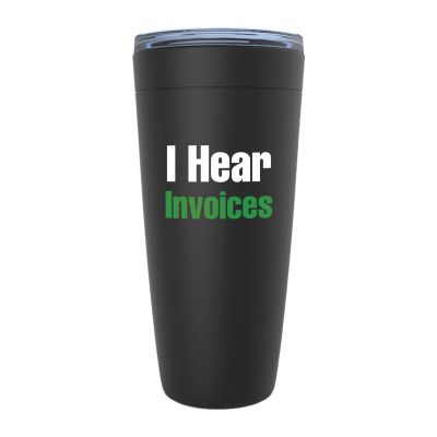Accountant Black Edition Viking Tumbler 20oz - I Hear Invoices - Accounting Spreadsheet Audit Auditor office work cpa engineer tax finance administrative email