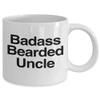 Badass Bearded Uncle Mug White Coffee Cup Funny Gift for Best Uncle Brother view 2