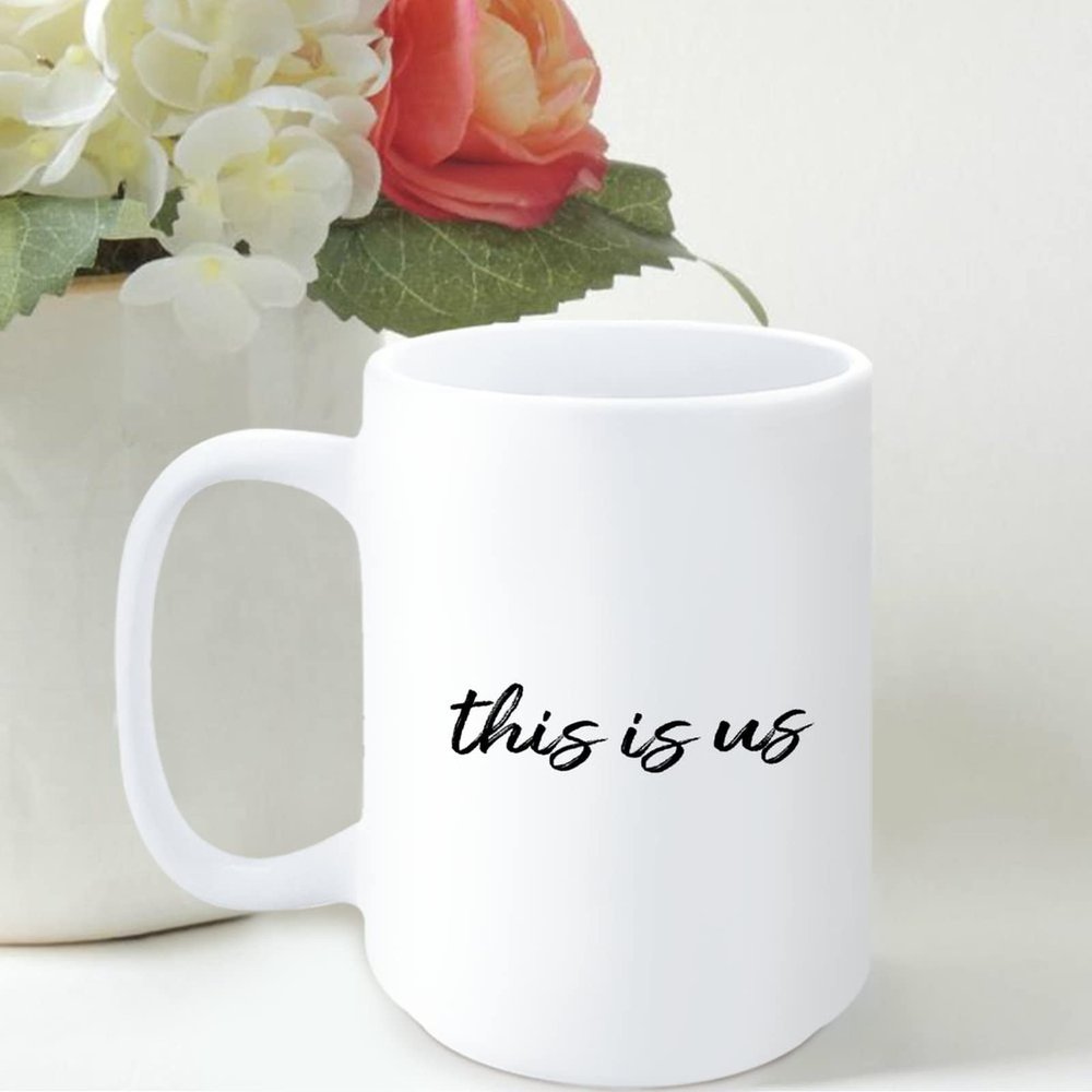 15ozThis Is Us Funny Coffee Mug, Inspirational Coffee Cups, Motivational Gift Ideas, Inspire Gift Exchange Birthday Ideas Made in USA