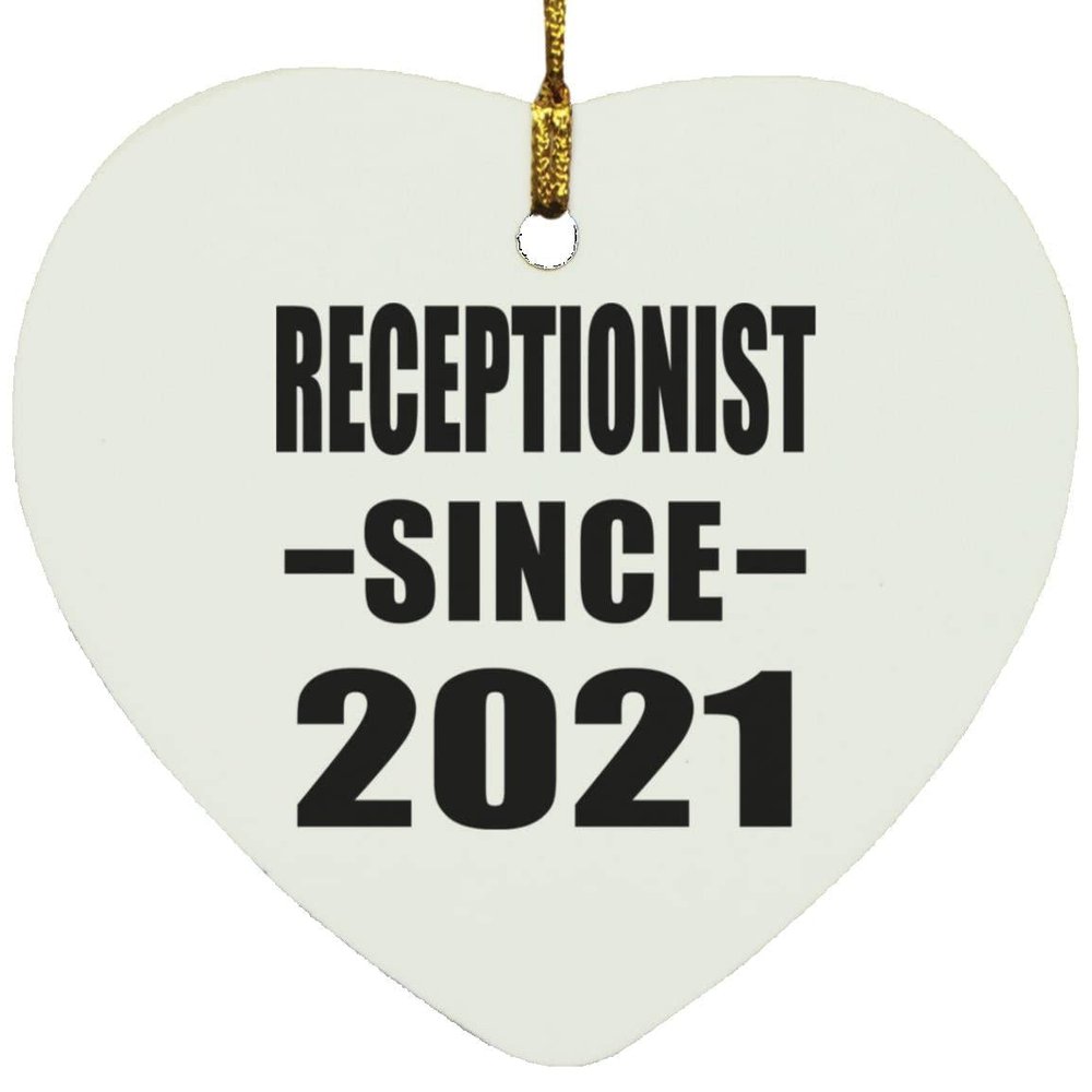Designsify Christmas Tree Decoration, Receptionist Since 2021, Heart Ornament, Gifts for Birthday Anniversary Valentines Mom Mothers Fathers Day Party, to Men Women Him Her Friend Mom Dad Wife