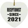 Designsify Christmas Tree Decoration, Receptionist Since 2021, Heart Ornament, Gifts for Birthday Anniversary Valentines Mom Mothers Fathers Day Party, to Men Women Him Her Friend Mom Dad Wife view 1