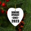 Designsify Christmas Tree Decoration, Skincare Specialist Since 2023, Heart Ornament, Gifts for Birthday Anniversary Valentines Mom Mothers Fathers Day Party, to Men Women Him Her Friend Mom Dad view 3
