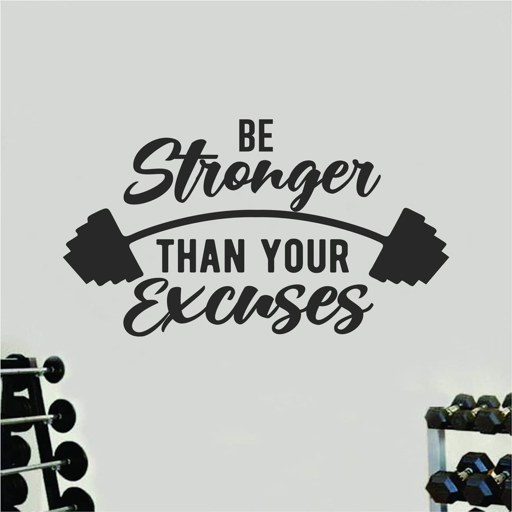 Be Stronger Than Your Excuses V7 Gym Wall Decal Home Decor Art Vinyl Sticker Quote Bedroom Teen Inspirational Boys Kids School Teacher Fitness Success Lift Strong Work Out Beast Train Health Barbell Kettlebell Dumbbell Exercise