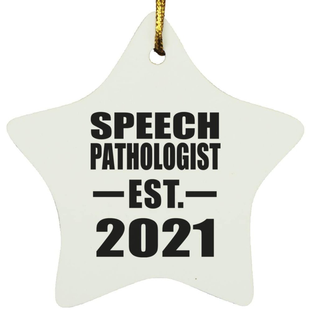 Designsify Christmas Tree Decoration, Speech Pathologist Established EST. 2021, Star Ornament, Gifts for Birthday Anniversary Valentines Mom Mothers Fathers Day Party, to Men Women Him Her
