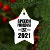 Designsify Christmas Tree Decoration, Speech Pathologist Established EST. 2021, Star Ornament, Gifts for Birthday Anniversary Valentines Mom Mothers Fathers Day Party, to Men Women Him Her view 3