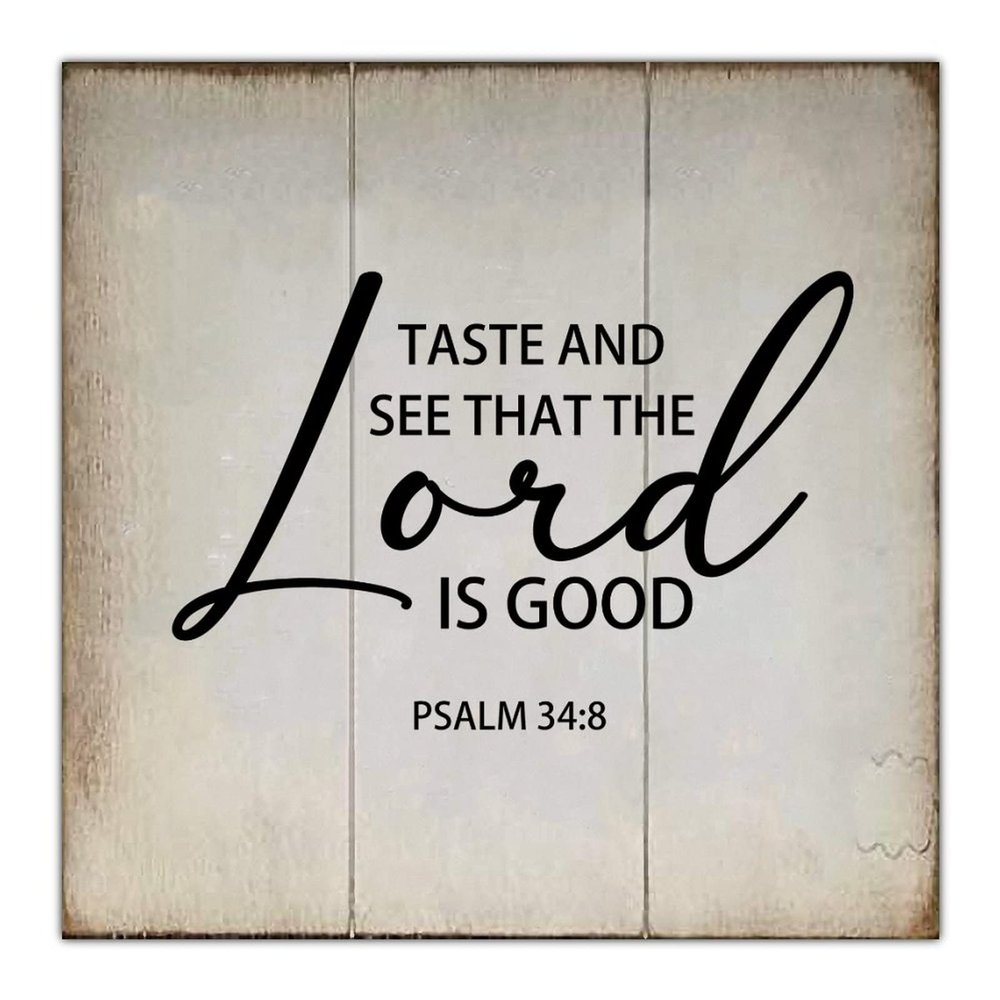Alioyoit Retro Rustic Style Wood Sign with Bible Verse Taste and See That the Lord is Good Wall Decorate Wooden Plaque for Living Room Dinning Room Kitchen Farmhouse Home Decor 16x16inch