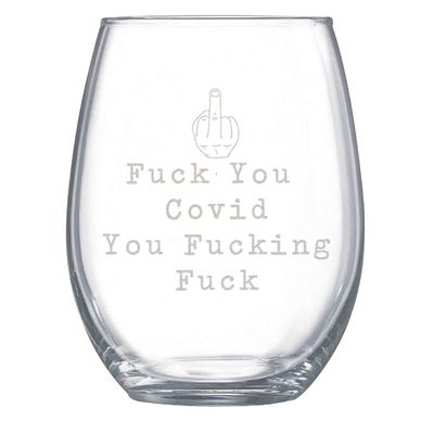15 oz Stemless Wine Glass Fuck You Covid You Fucking Fuck Drinking Glass Glassware for Red or White Wine Cocktails Perfect For Homes & Bars Party Supplies Decorations
