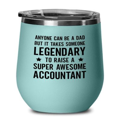 Accountant Teal Edition Wine Tumbler 12oz - Dad Raise Accountant - Accounting Spreadsheet Audit Auditor office work cpa engineer tax finance administrative