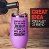 Accountant Pink Edition Wine Tumbler 12oz - Dad Raise Accountant - Accounting Spreadsheet Audit Auditor office work cpa engineer tax finance administrative view 2