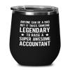 Accountant Black Edition Wine Tumbler 12oz - Dad Raise Accountant - Accounting Spreadsheet Audit Auditor office work cpa engineer tax finance administrative view 1