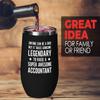 Accountant Black Edition Wine Tumbler 12oz - Dad Raise Accountant - Accounting Spreadsheet Audit Auditor office work cpa engineer tax finance administrative view 2