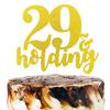 29 and Holding Cake Topper, Forever 29 Cake Dcor, Turning 30 Cake Topper, Happy 29th /30th Birthday Party Decoration, Funny Age 29+ Cake Pick view 1