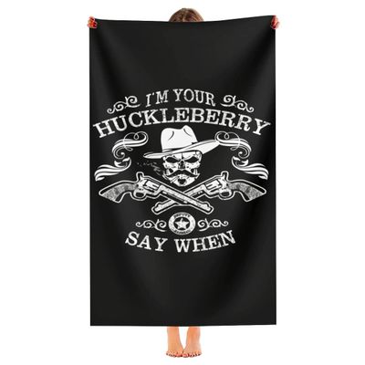 XEMznz I'm Your Huckleberry - Say When Microfiber Sand Free Beach Towel-Quick Dry Super Absorbent Oversized Luxury Towels Blanket for Travel Pool Swimming Bath Camping Yoga Girls Women Men Adults