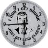Bar Wall Art Retro Meme Drunk Classy Large Round Wood Wall Clock Decor 18 Inch Gray view 1