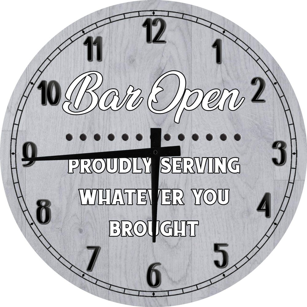 Bar Wall Art Open Proudly Serving Whatever You Brought Large Round Wood Wall Clock Decor 18 Inch Gray