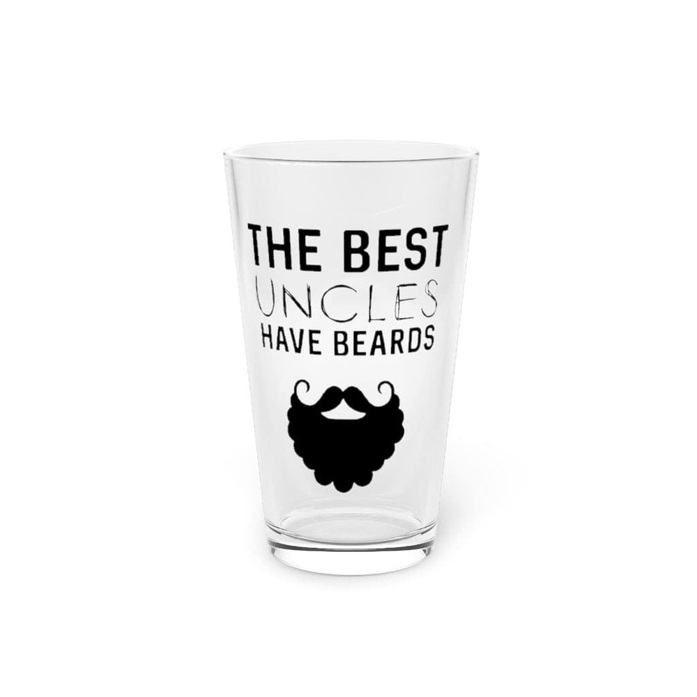 Beer Glass Pint 16oz The Best Uncles Have Beards New Uncle Gift Beard 16oz