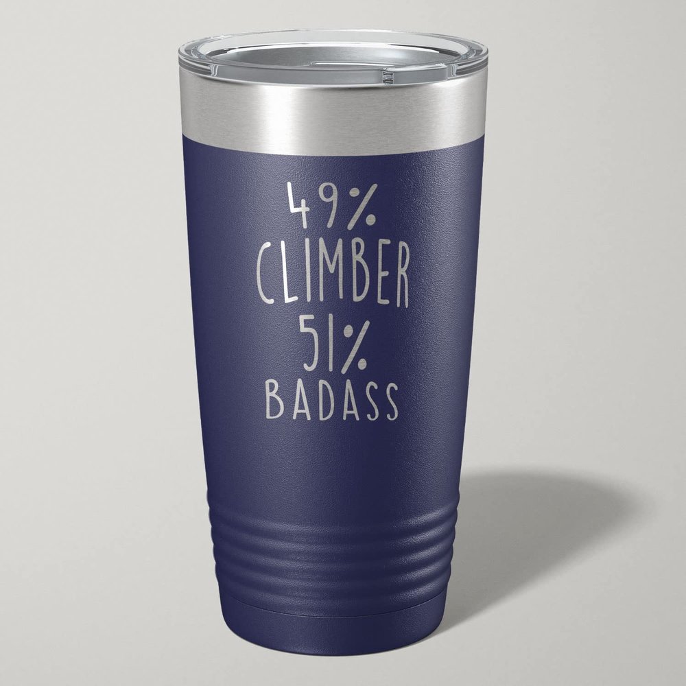 49% Climber 51% Badass Steel Tumbler 20oz Birthday, for Rock Climber 2873