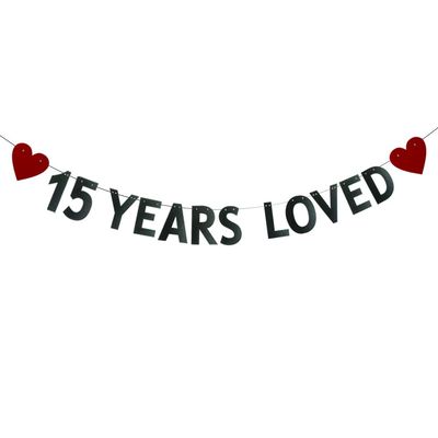 15 YEARS LOVED BannerPre-strung15th Birthday / Wedding Anniversary Party Decorations SuppliesBlack Glitter Paper Garlands Backdrops, Letters Black Betteryanzi