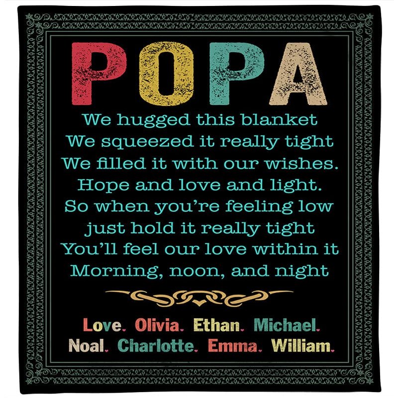 Personalized Popa We Hugged This Blanket with Kids Name Blanket for Grandpa Unique Birthday Gifts for Papa Dad Grandfather from Grandkids, Grandpa Gifts for Fathers Day Birthday Christmas